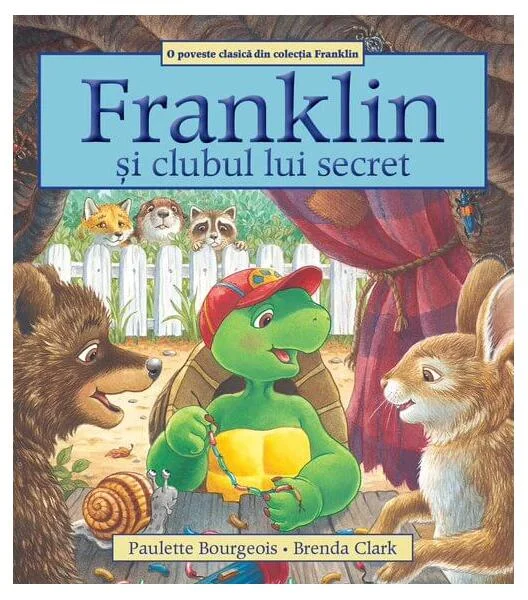 Franklin și clubul lui secret - Paperback brosat - Paulette Bourgeois - Katartis