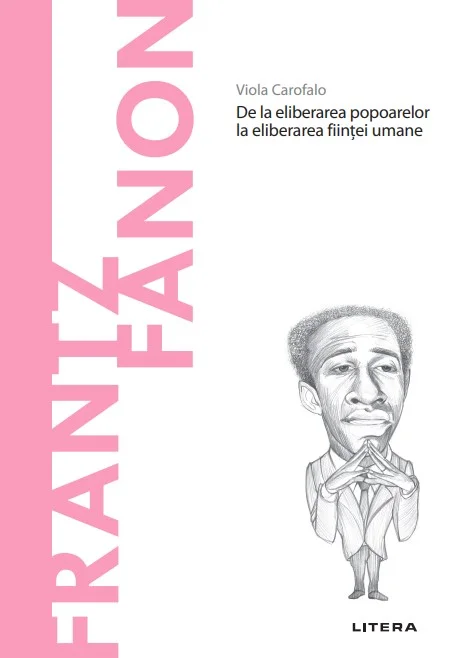 Frantz Fanon. Volumul 78. Descopera Filosofia