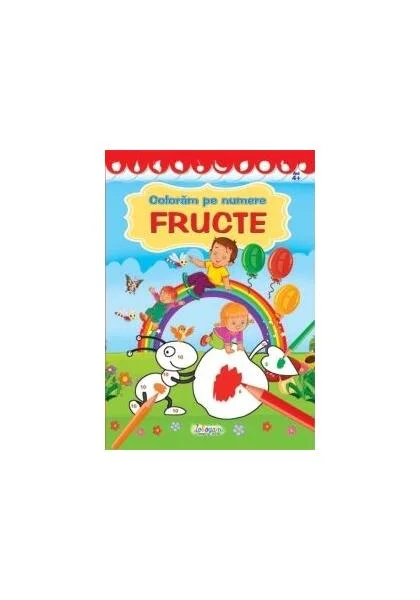 Fructe. Colorăm pe numere - Paperback brosat - *** - Erc Press