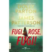 Fugi, Rose, fugi! - Dolly Parton, James Patterson