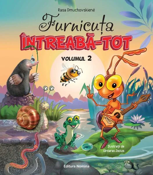 Furnicuța Întreabă-Tot (Vol. 2) - Hardcover - Rasa Dmuchovskiene - Nomina