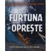Furtuna se opreste. Seria Povesti care spun adevarul - Alison Mitchell