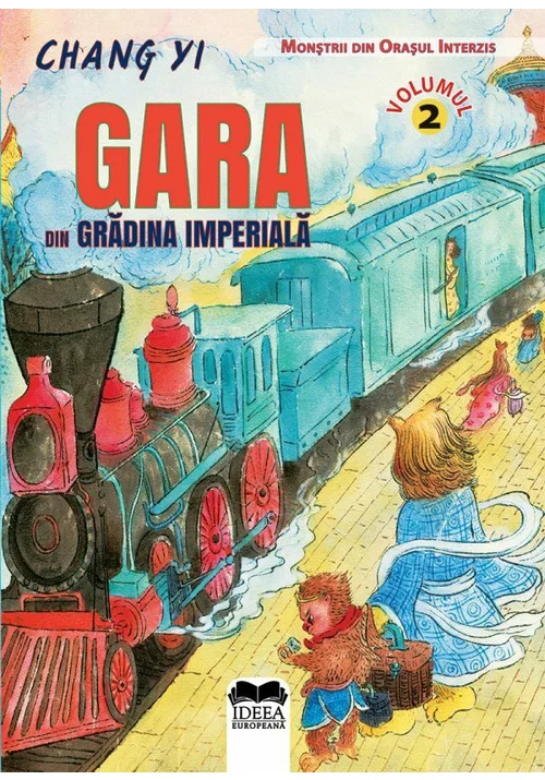 Gara din Gradina Imperiala – Vol. II