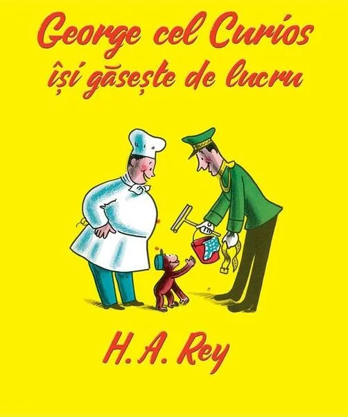 George cel curios își găsește de lucru - HC - Paperback brosat - H.A. Rey - Vlad și Cartea cu Genius