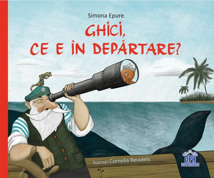 Ghici, ce e în depărtare? - Paperback brosat - Simona Epure - Didactica Publishing House