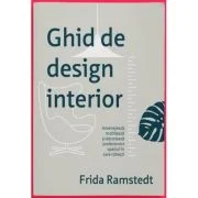 Ghid de design interior - Frida Ramstedt