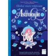 Ghidul micii vrajitoare. Astrologie - Xanna Eve Chown