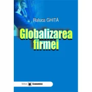 Globalizarea firmei - Raluca Ghita