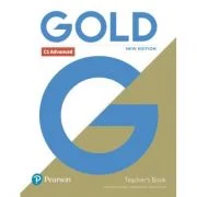 Gold C1 Advanced New Edition Teacher's Book with Portal access and Teacher's Resource Disc Pack - Clementine Annabell