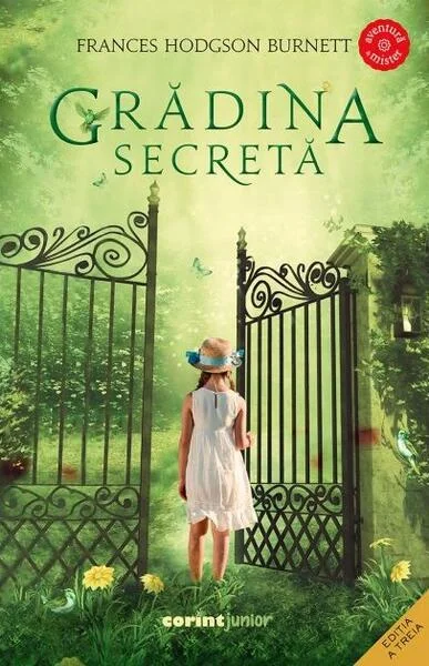 Grădina secretă - Paperback brosat - Frances Hodgson Burnett - Corint Junior