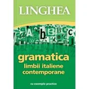 Gramatica limbii italiene contemporane cu exemple practice