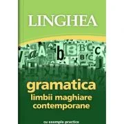 Gramatica limbii maghiare contemporane cu exemple practice