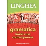 Gramatica limbii ruse contemporane cu exemple practice