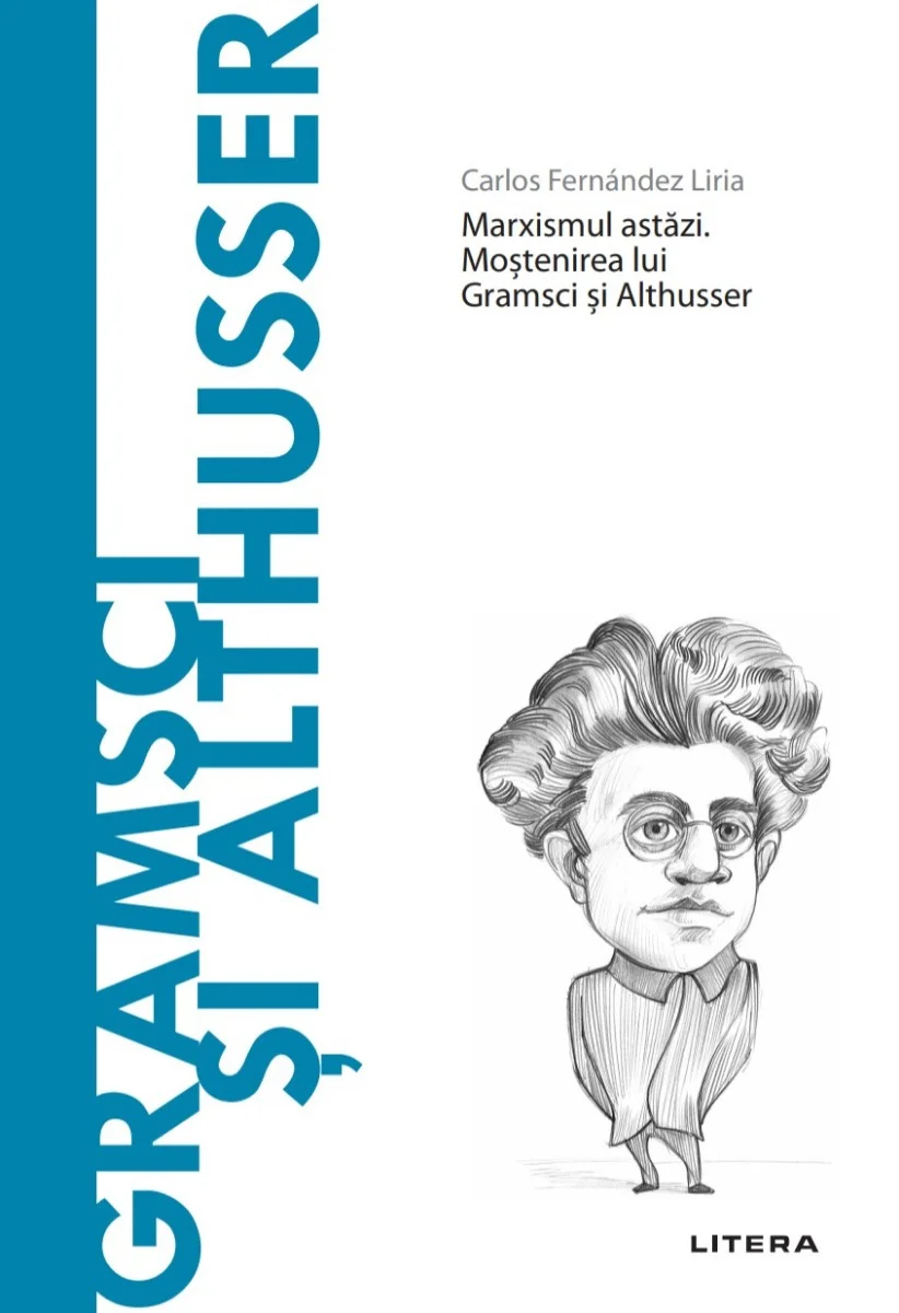 Gramsci si Althusser. Volumul 46. Descopera Filosofia