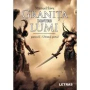 Granita dintre lumi - partea 2 - Ultimul portal - Manuel Savu