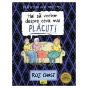 Hai sa vorbim despre ceva mai placut - Roz Chast