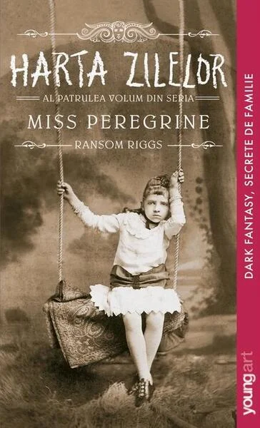 Harta zilelor. Miss Peregrine (Vol. 4) - PB - Paperback brosat - Ransom Riggs - Young Art