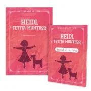 Heidi, fetita muntilor + jurnal de lectura