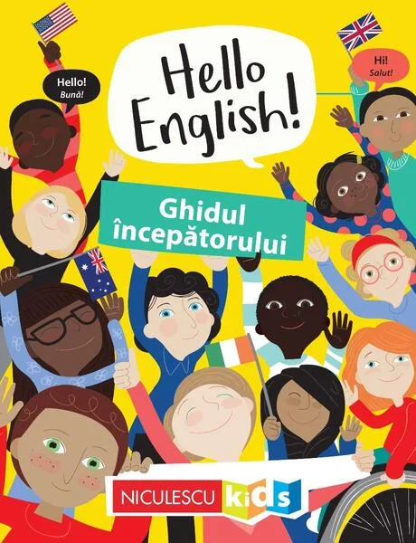Hello English! Ghidul începătorului - Paperback - Emilie Martin, Sam Hutchinson - Niculescu