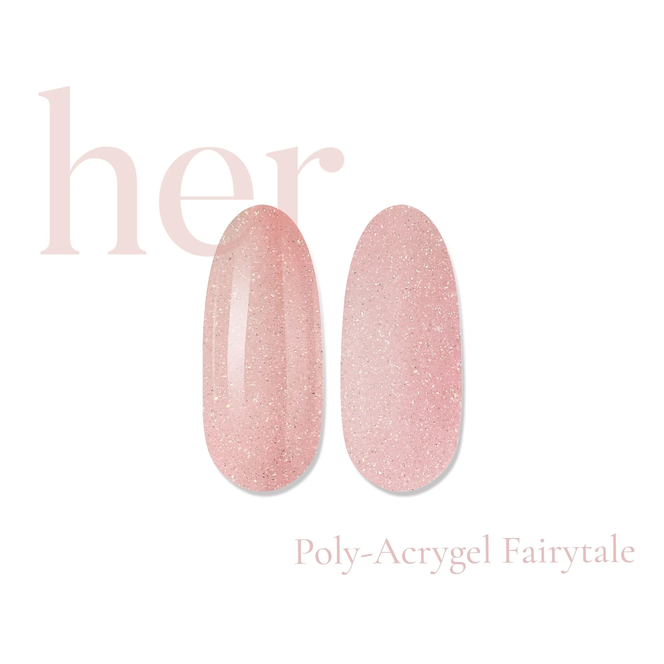 Her Poly-Acrygel FAIRYTALE 30g - Everin