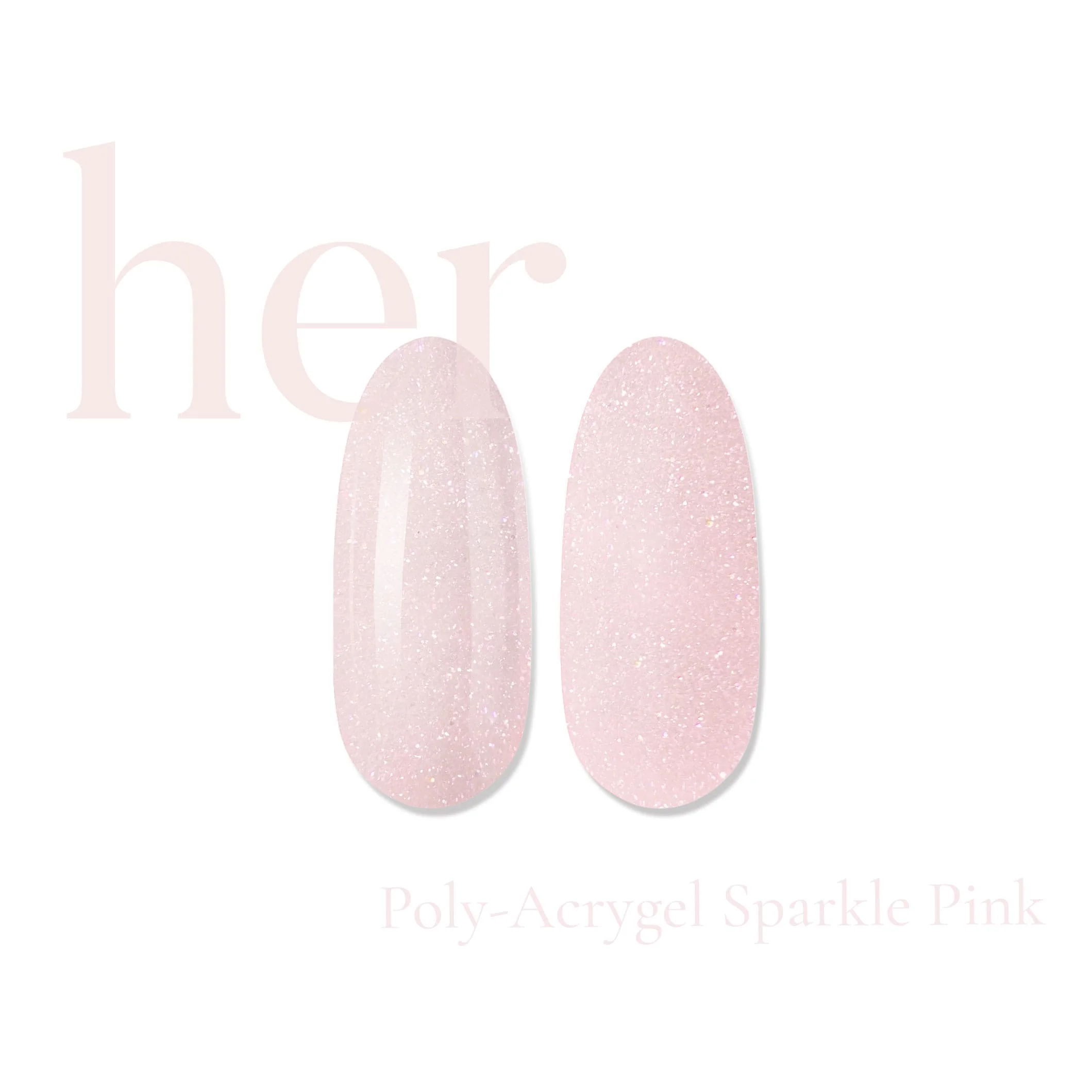 Her Poly-Acrygel SPARKLE PINK 30g - Everin