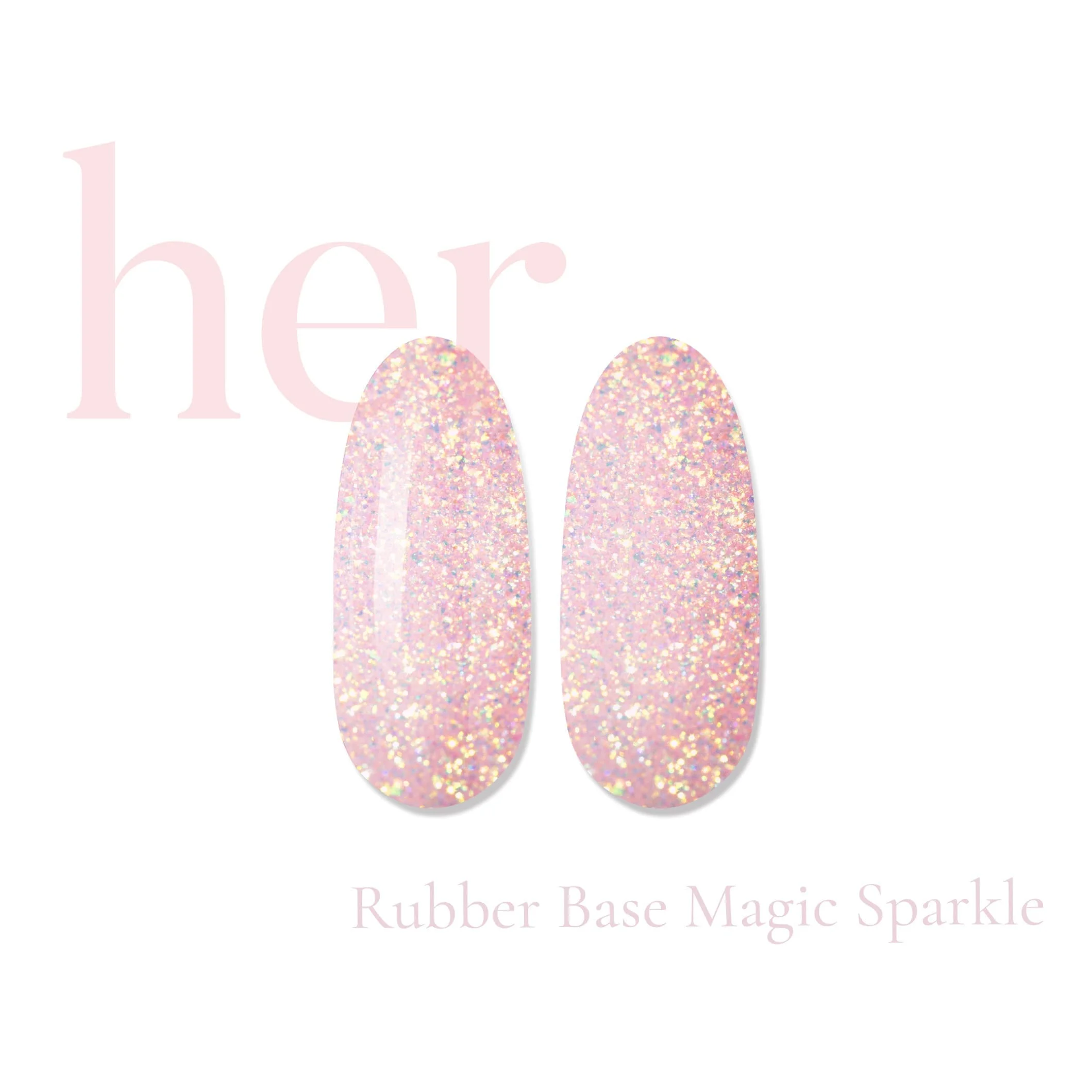 Her Rubber Base Magic Sparkle - Everin