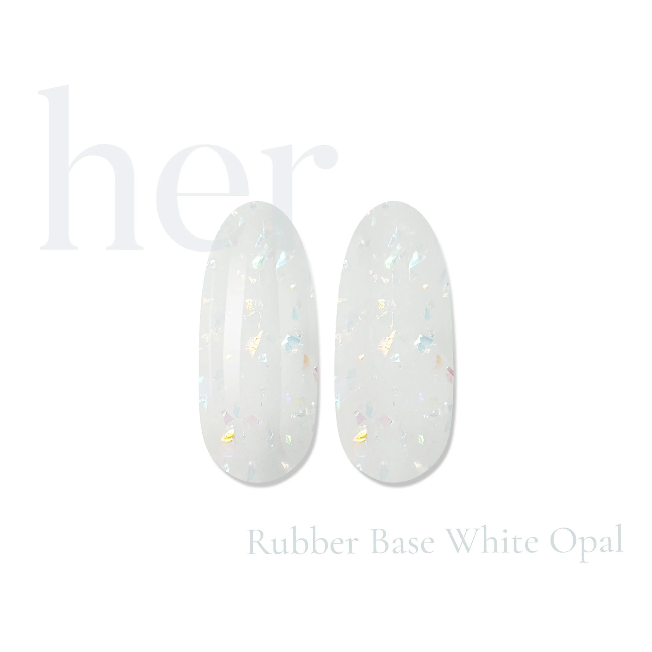 Her Rubber Base White Opal - Everin