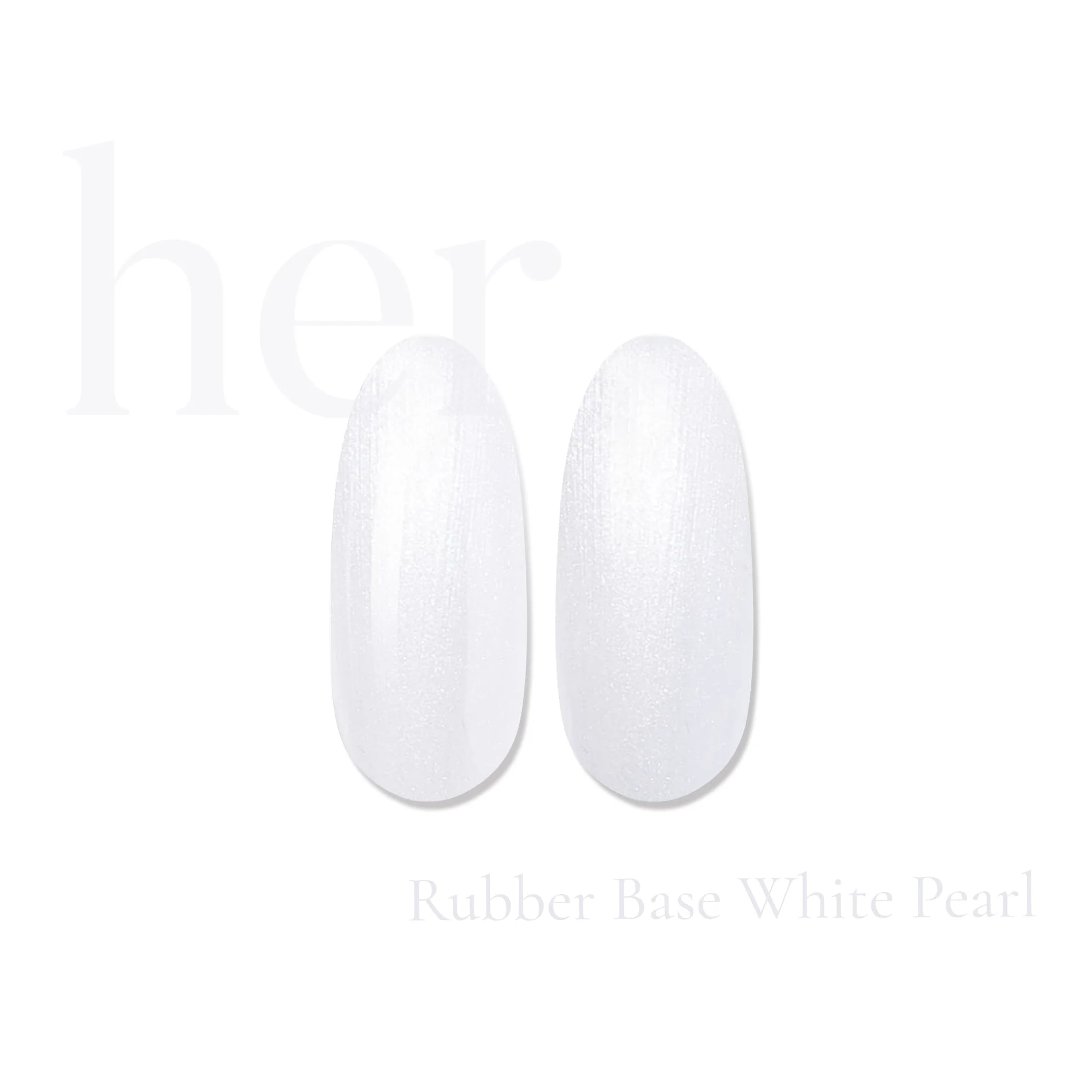 Her Rubber Base White Pearl - Everin