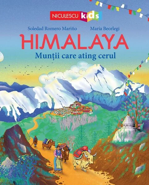 Himalaya. Munţii care ating cerul - Paperback brosat - Niculescu