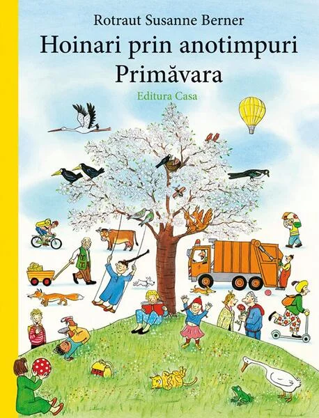 Hoinari prin anotimpuri. Primăvara - Hardcover - Susanne Rotraut Berner - Casa