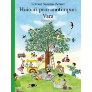 Hoinari prin anotimpuri. Vara - Susanne Berner Rotraut