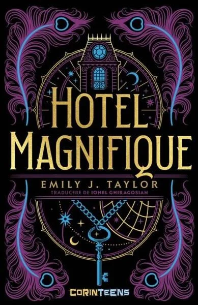Hotel Magnifique - Paperback brosat - Emily J. Taylor - CORINTeens