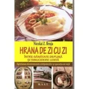 Hrana de zi cu zi - Nicolai Z. Bruja