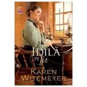 Idila pe fir - Karen Witemeyer