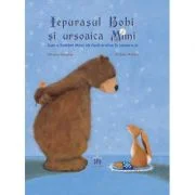 Iepurasul Bobi si ursoaica Mimi - Christa Kempter