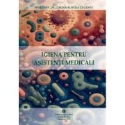 Igiena pentru asistenti medicali - Corina-Aurelia Zugravu