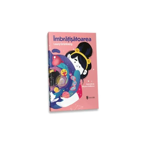Îmbrățișătoarea - Hardcover - Laura Grünberg - Univers