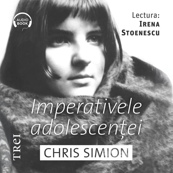 Imperativele adolescenței - Audiobook - Chris Simion - Mercurian