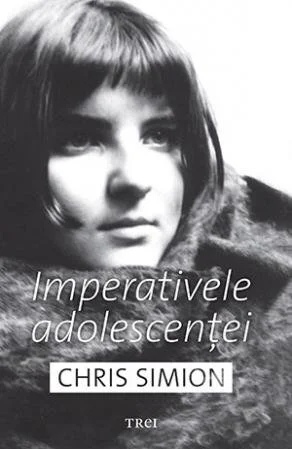 Imperativele adolescenței - Chris Simion - Mercurian