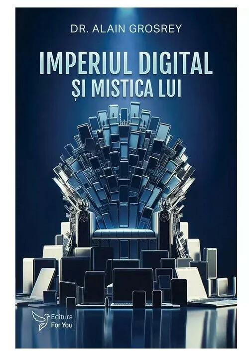 Imperiul digital si mistica lui