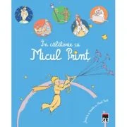 In calatorie cu Micul Print