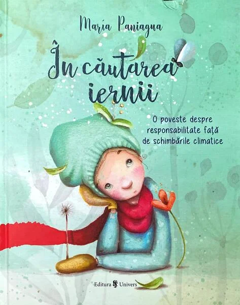 În căutarea iernii - Hardcover - Maria Paniagua - Univers
