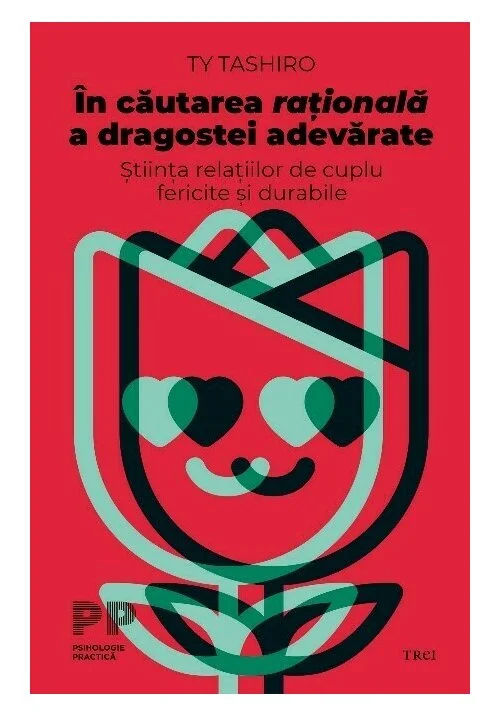 In cautarea rationala a dragostei adevarate