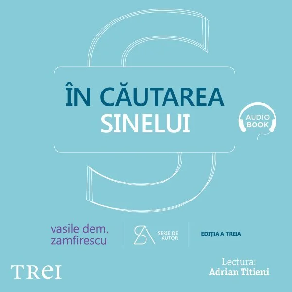 În căutarea sinelui. De la filosofie la psihanaliză în comunism - Audiobook - Vasile Dem. Zamfirescu