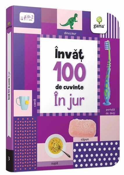 În jur. Învăț 100 de cuvinte (Vol. 3) - Board book - *** - Gama