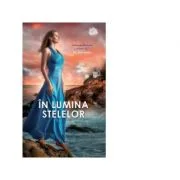 In lumina stelelor - Nora Roberts