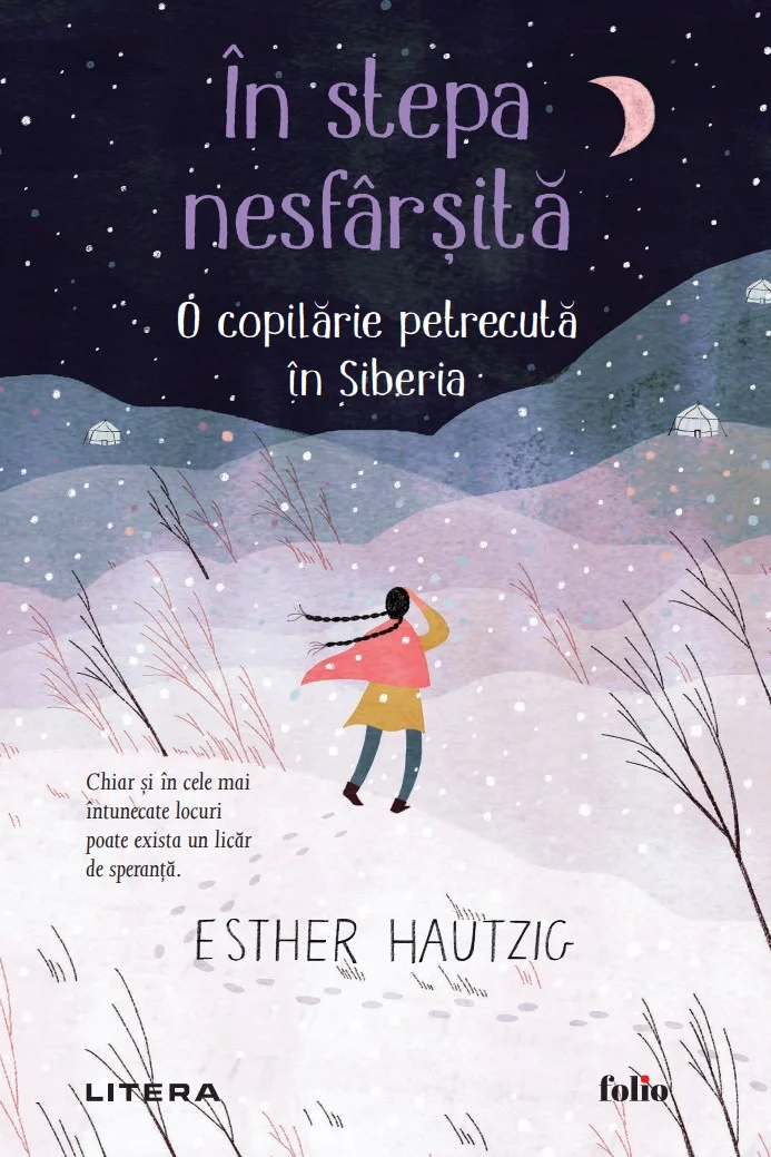 In stepa nesfarsita. O copilarie petrecuta in Siberia