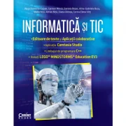Informatica si TIC clasa a 7-a. Editoare de text si aplicatii colaborative, Camtasia Studio, C++, EV3 - Nusa Dumitriu-Lupan