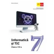 Informatica si TIC. Clasa a 7-a. Manual - Mihaela Giurgiulescu