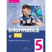 Informatica si Tic. Manual clasa a 5-a - Doru Anastasiu Popescu